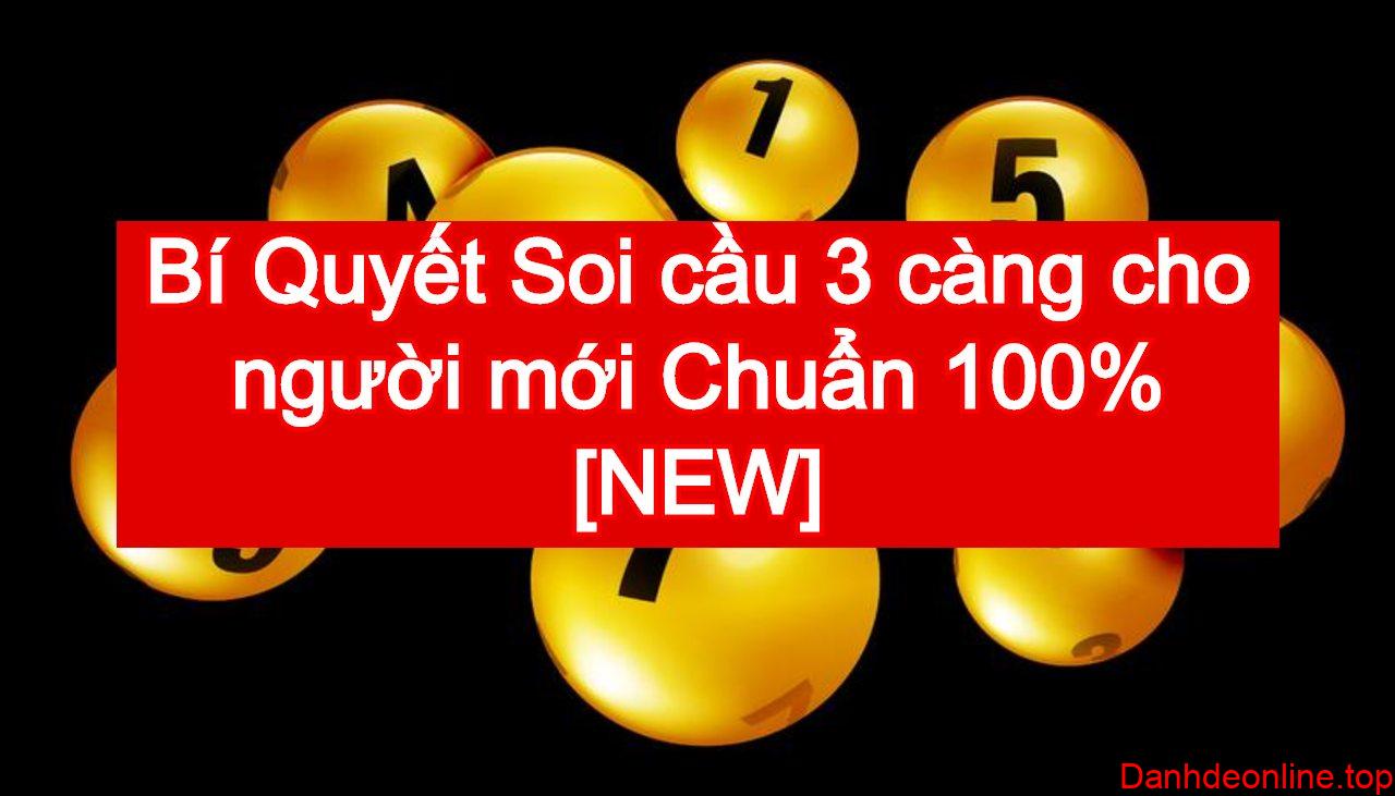 Bí quyết soi cầu 3 càng cho người mưới chuẩn