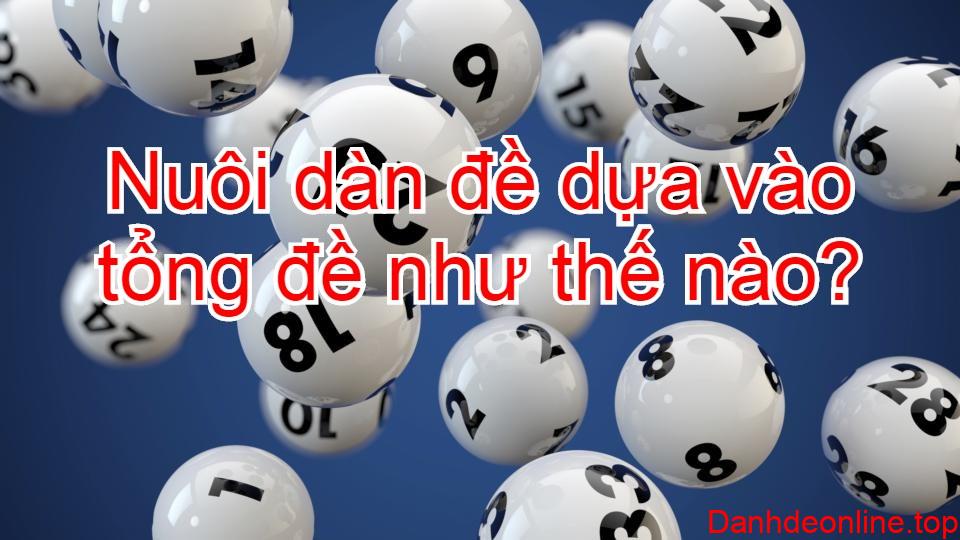 Nuôi dàn đề dựa vào tổng đề