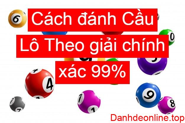 cách đánh cầu lô theo giải