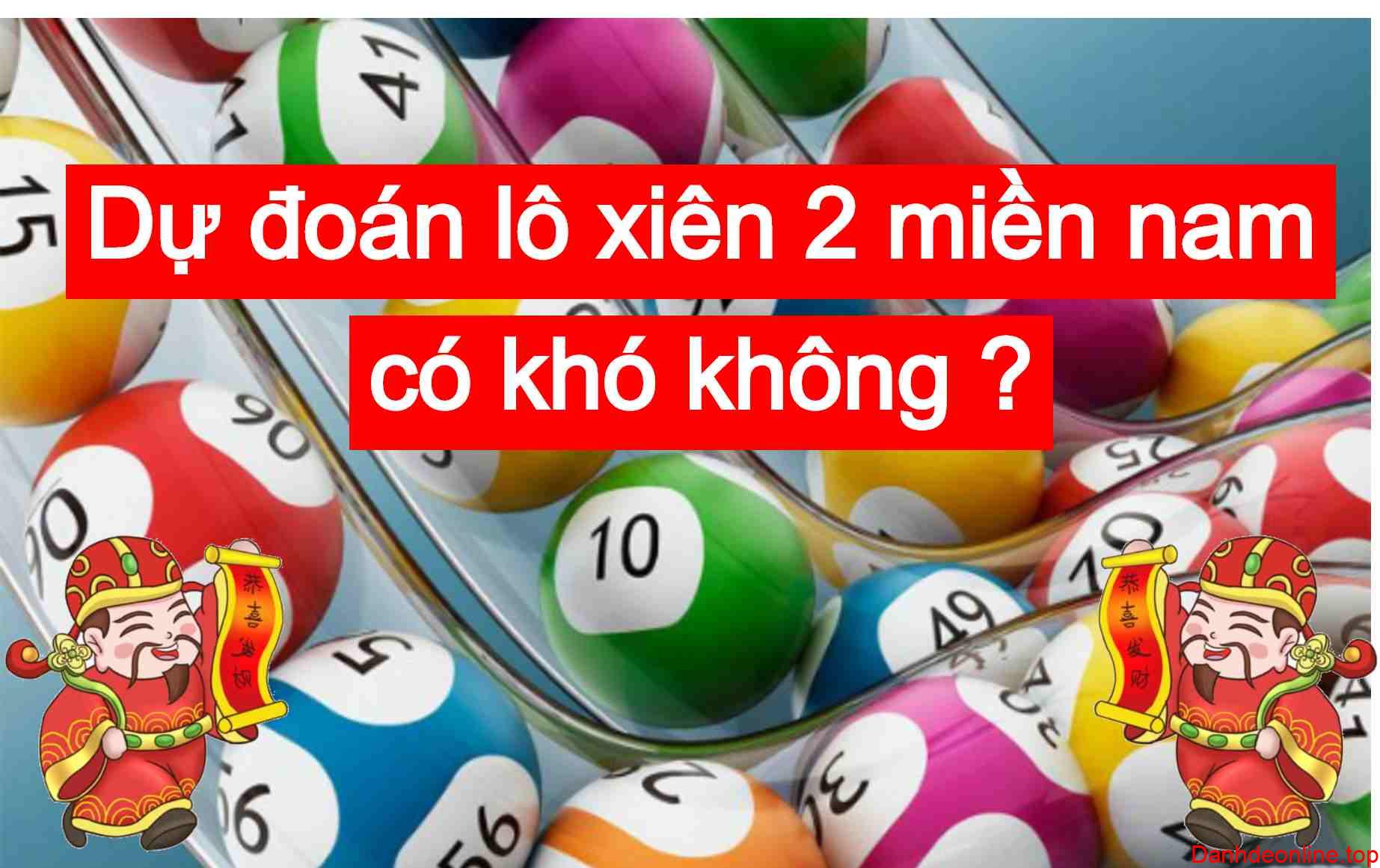 dự đoán lô xiên 2 miền nam có khó không