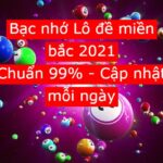 bạc nhớ lô đề miền bắc tại danhdeonline