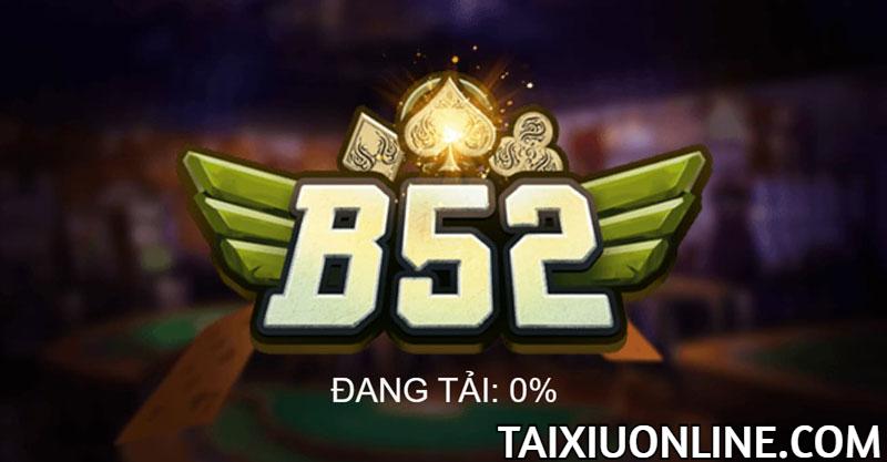 B52 - Cổng game đổi thưởng uy tín