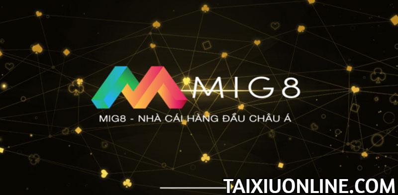 Nhà cái MIG8 đạt chuẩn Châu Á