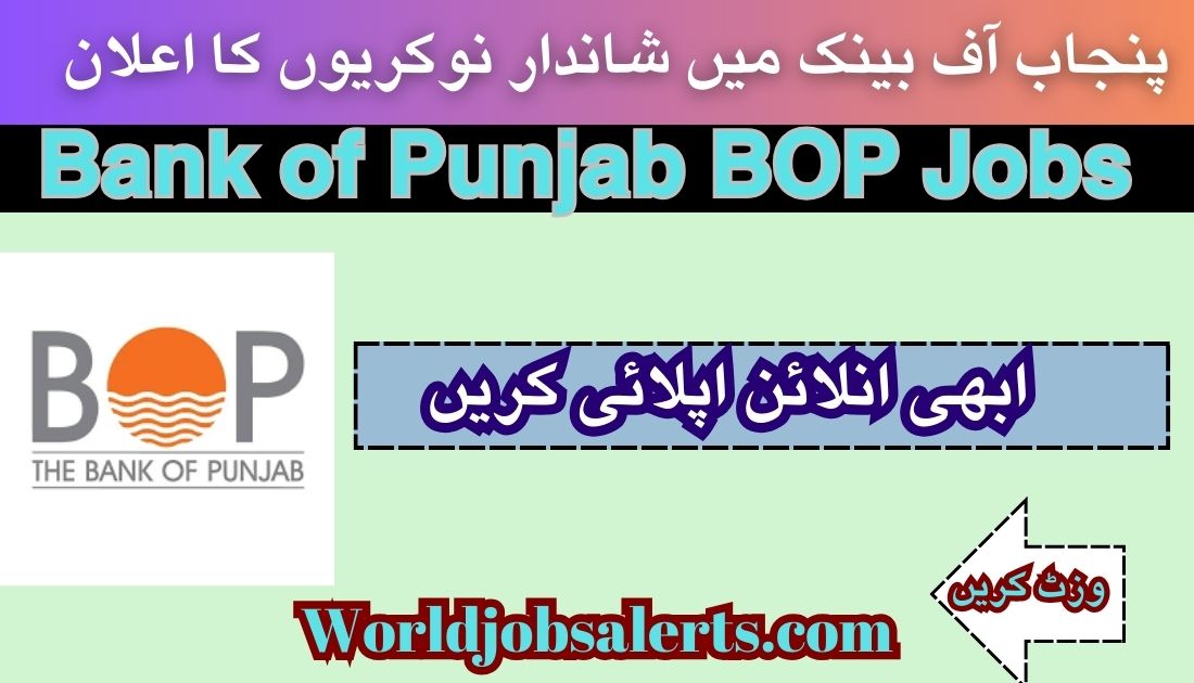 Bank of Punjab BOP Jobs