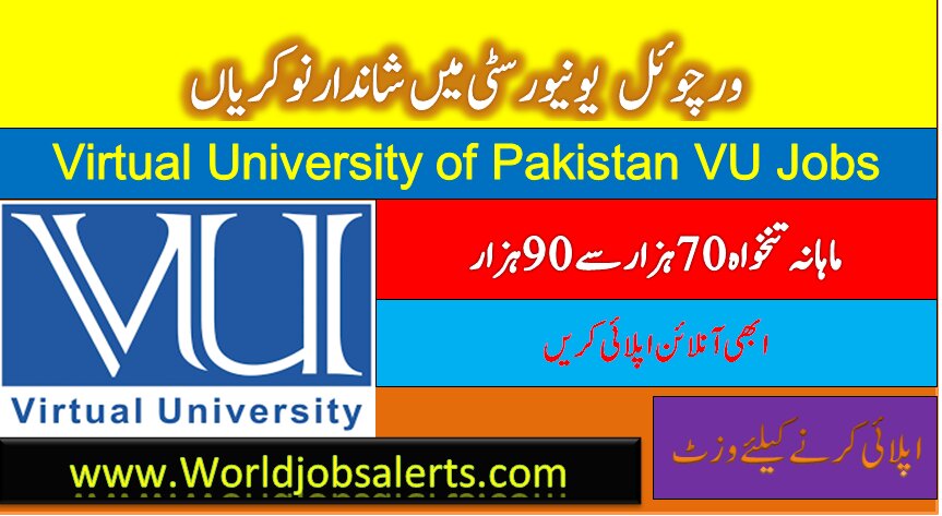 Virtual University of Pakistan VU Jobs 2024