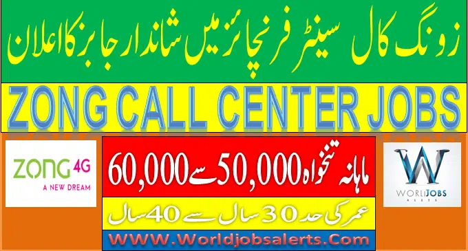 Zong Call Center Jobs fresh graduate 2024 Apply Online